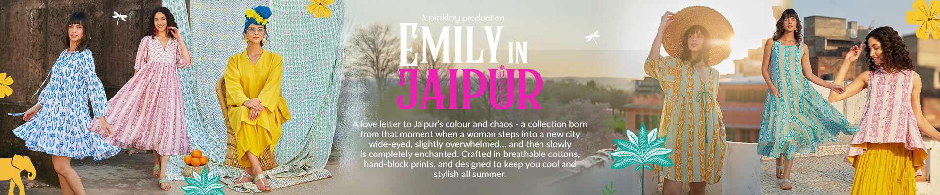 Emily in Jaipur - Women's Collection